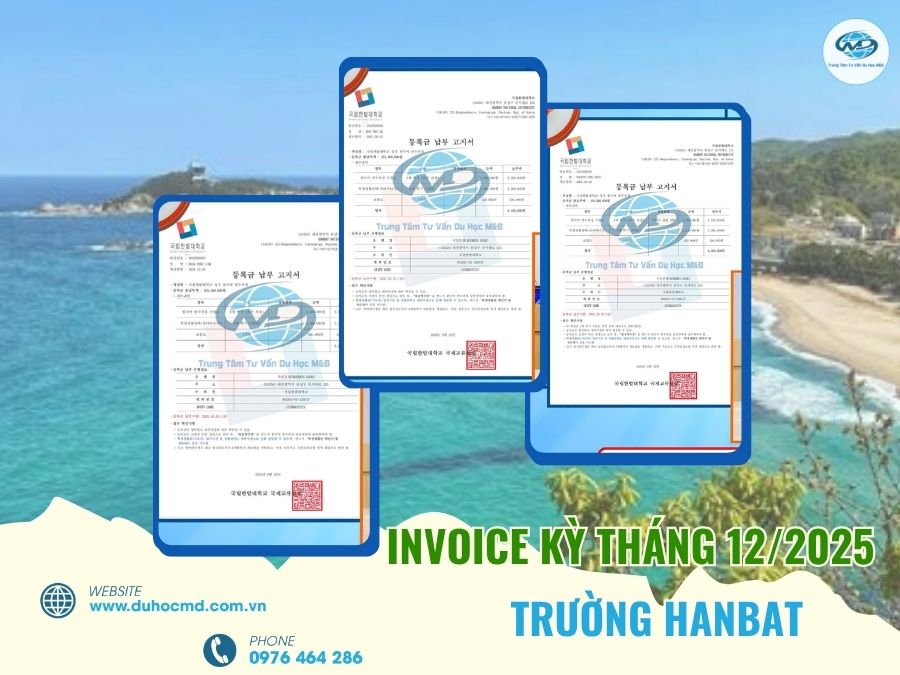 Chúc Mừng Học Viên Nhận Invoice Kỳ Tháng 12/2025 – Trường Hanbat, Hàn Quốc